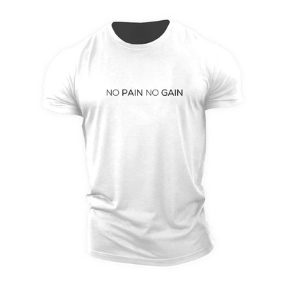 No Pain No Gain T-Shirt