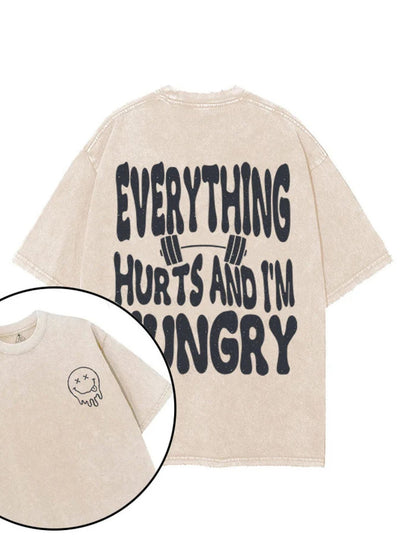 EVERYTHIG HURTS AND IM HUNGRY T - SHIRT - Ironfit