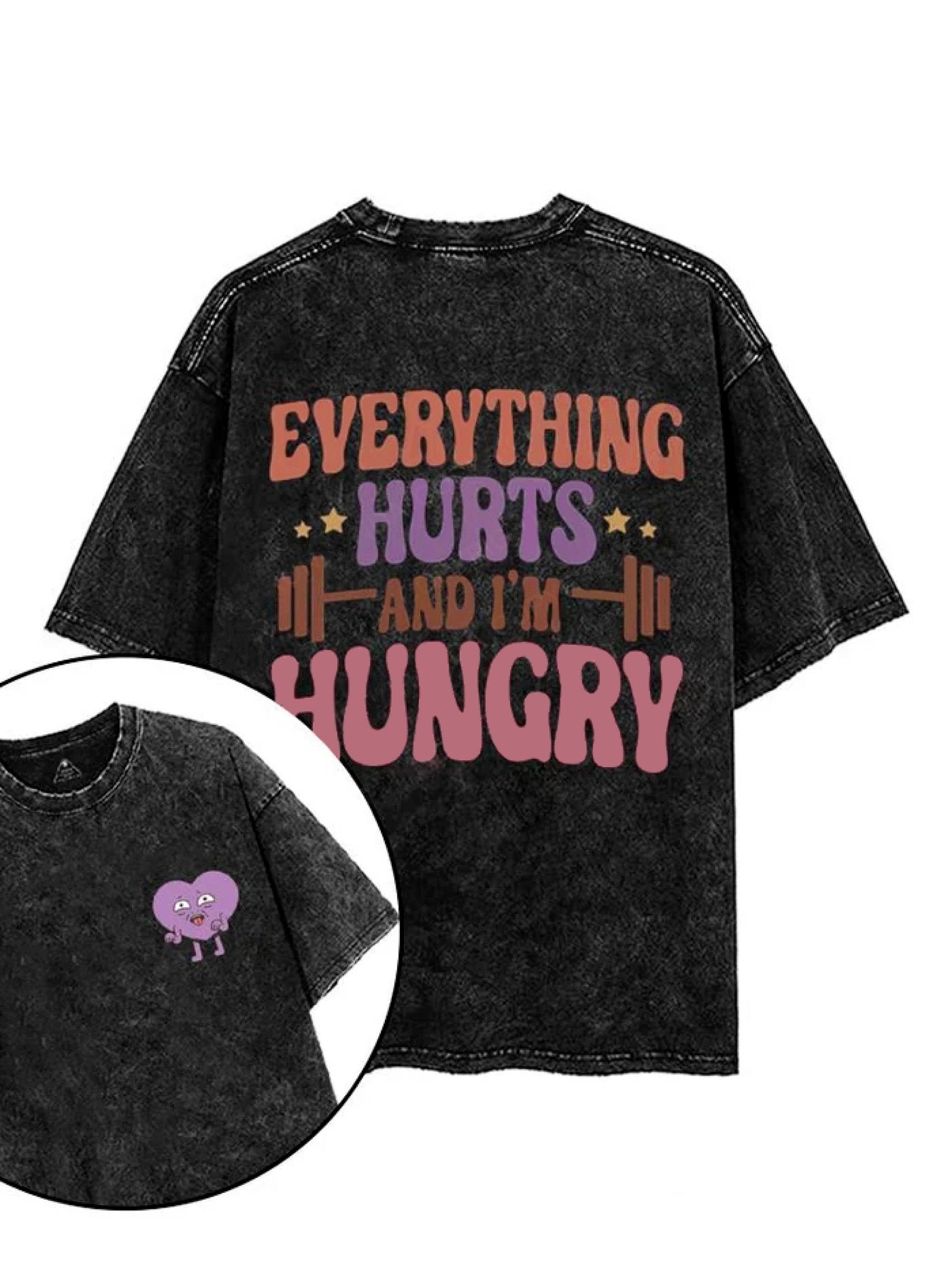 EVERYTHING HURTS WHEN I'M HUNGRY T - SHIRT - Ironfit