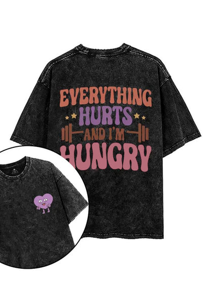 EVERYTHING HURTS WHEN I'M HUNGRY T - SHIRT - Ironfit