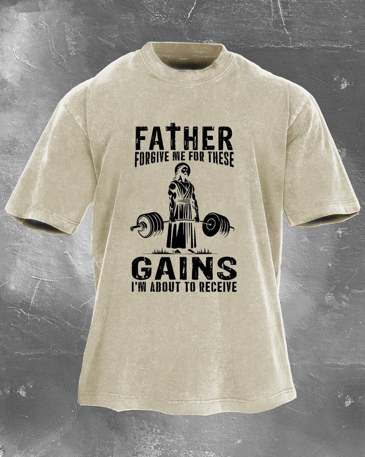FATHER FORGIVE ME FOR THESE GAINS T - SHIRT - Ironfit