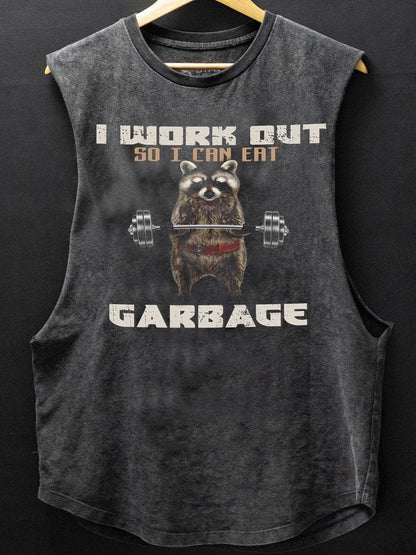I Work Out so I Can Eat Garbage Tank - Ironfit