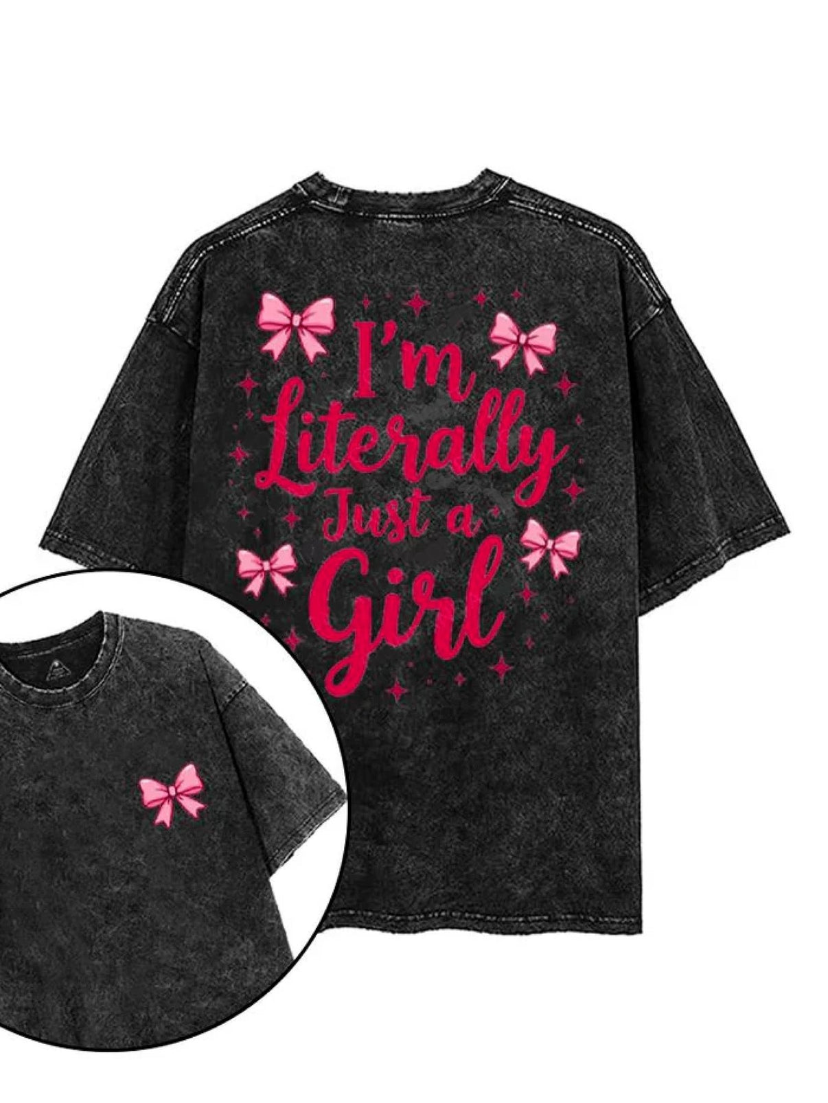 I'M LITERALLY JUST A GIRL T - SHIRT - Ironfit