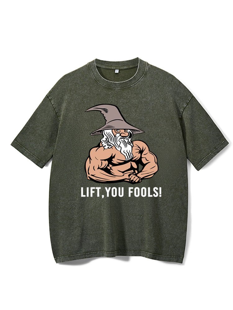 Lift You Fool Gewaschenes Fitness T-Shirt - Gymfit