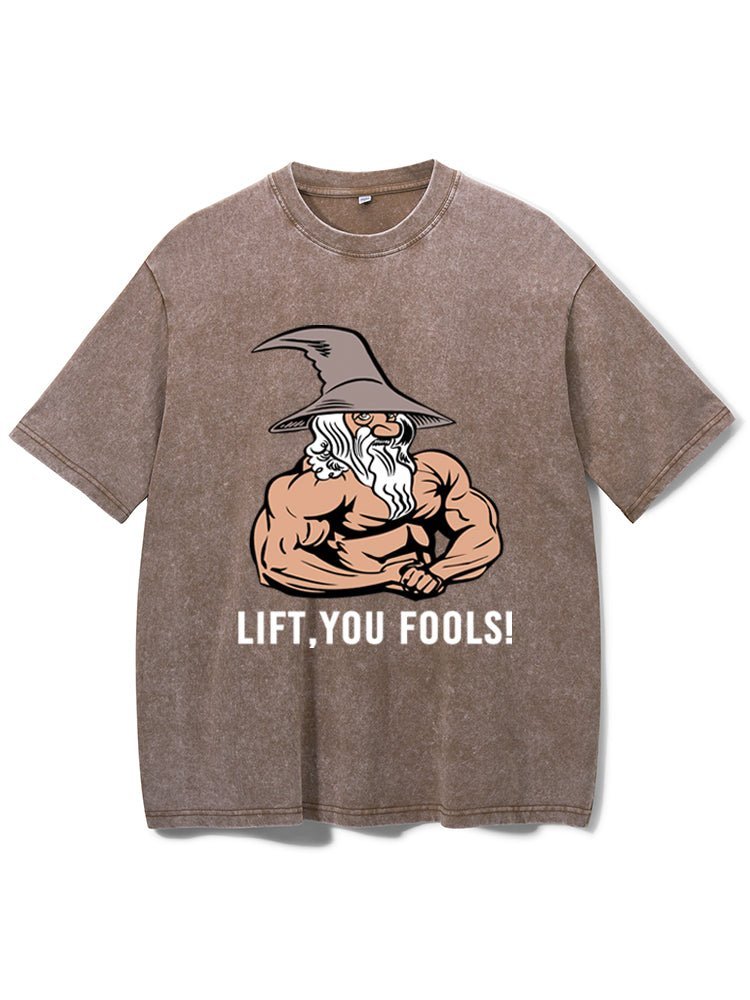 Lift You Fool Gewaschenes Fitness T-Shirt - Gymfit