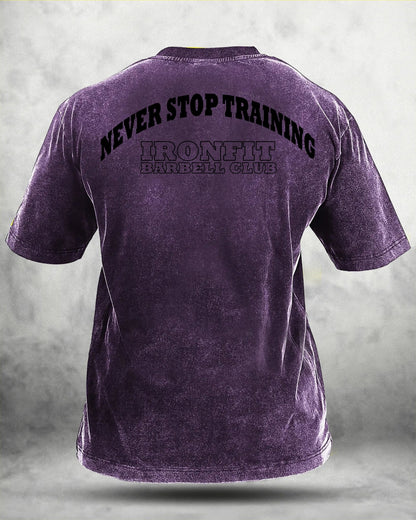 NEVER STOP TRAINING WASHED T - SHIRT - Ironfit