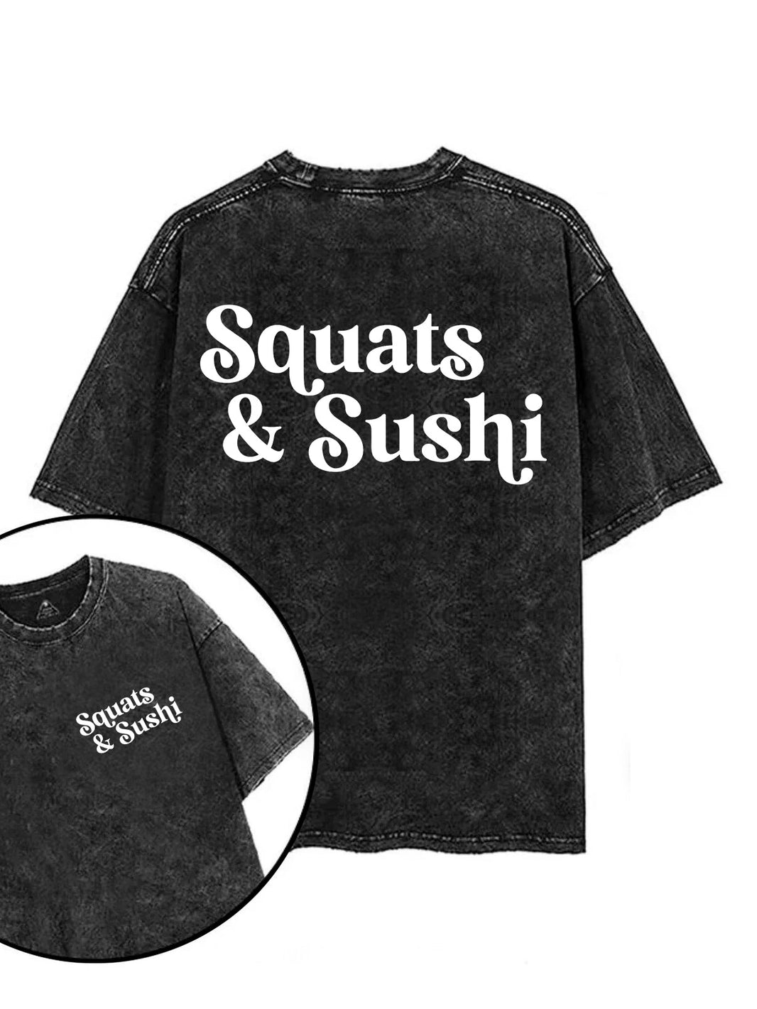 SQUATS & SUSHI T-SHIRT