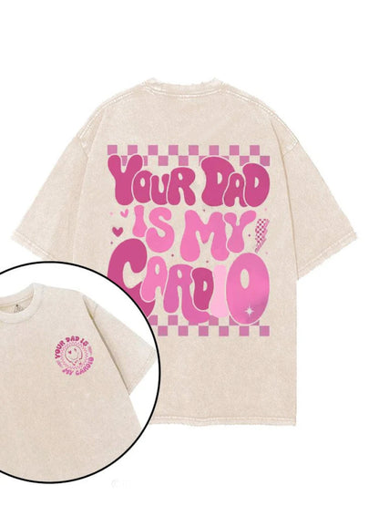 DEIN VATER IST MEIN KARDIO T-SHIRT - Gymfit